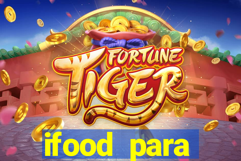 ifood para restaurante login